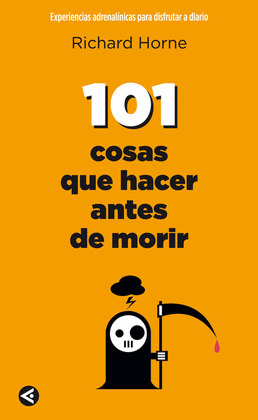 101 COSAS QUE HACER ANTES DE MORIR (101 THINGS TO DO BEFORE YOU DIE)