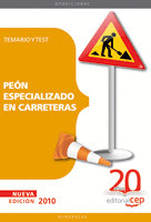 PEÓN ESPECIALIZADO EN CARRETERAS. TEMARIO Y TEST