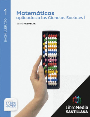 LIBROMEDIA AULA VIRTUAL ALUMNO  MATEMATICAS APLICADAS A LAS CIENCIAS SOCIALES 1