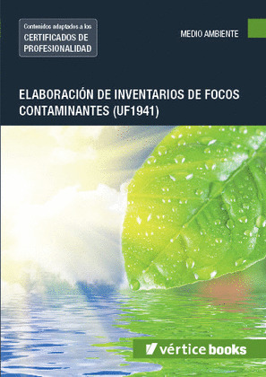 ELABORACION DE INVENTARIOS DE FOCOS CONTAMINANTES (UF1941)