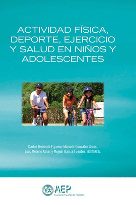 ACTIVIDAD FISICA, DEPORTE, EJERCICIO Y SALUD EN NIÑOS Y ADOLESCENTES