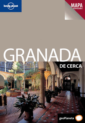 GRANADA DE CERCA. GUIA LONELY PLANET (2012)