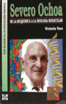 ** SEVERO OCHOA BIOQUIMICA