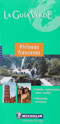 PIRINEOS FRANCESES. GUIA VERDE MICHELIN