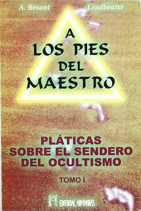 A LOS PIES DEL MAESTRO TOMO I
