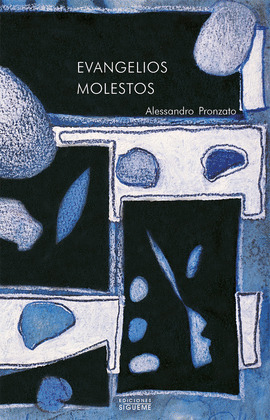 EVANGELIOS MOLESTOS