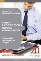 CUERPO EJECUTIVO ESCALA GENERAL ADMINISTRATIVA VOL I PROMOCIÓN INTERNA