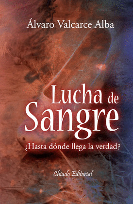 LUCHA DE SANGRE, LA