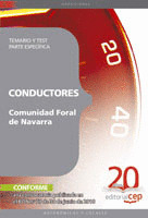 CONDUCTORES DE LA COMUNIDAD FORAL DE NAVARRA. TEMARIO Y TEST PARTE ESPECÍFICA
