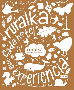 RURALKA. CADA HOTEL, UNA EXPERIENCIA 2011