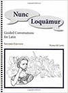 NUNC LOQUAMUR:GUIDED CONVERSATIONS FOR LATIN