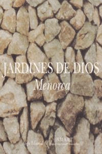 JARDINES DE DIOS  MENORCA