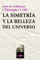 SIMETRIA Y LA BELLEZA DEL UNIVERSO, LA