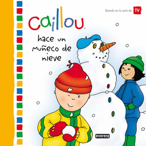 CAILLOU HACE UN MUÑECO DE NIEVE