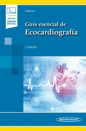 GUIA ESENCIAL DE ECOCARDIOGRAFIA,2ª