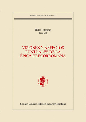 VISIONES Y ASPECTOS PUNTUALES DE LA EPICA GRECORROMANA