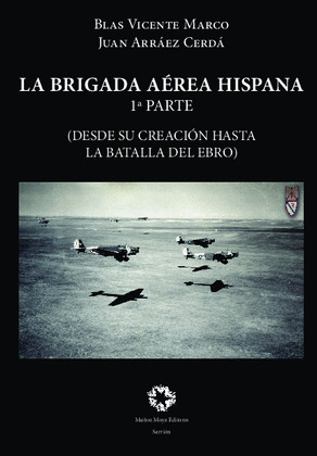 LA BRIGADA AÉREA HISPANA