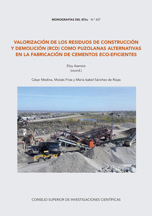 VALORIZACION DE LOS RESIDUOS DE CONSTRUCCION Y DEMOLICION (RCD) COMO PUZOLANAS A