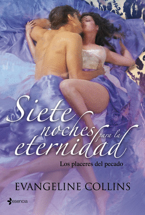 SIETE NOCHES PARA LA ETERNIDAD  (LOS PLACERES DEL PECADO)