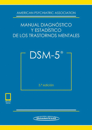 DSM-5. MANUAL DIAGNÓSTICO Y ESTADÍSTICO DE LOS TRASTORNOS MENTALES (INCLUYE ACCE