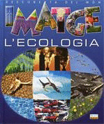 (CATALAN).LŽECOLOGIA (IMATGE DESCOBERTA DEL MON)