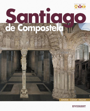 SANTIAGO DE COMPOSTELA MONUMENTAL