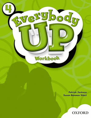 EVERYBODY UP 4. WORKBOOK. AMERICAN ENGLISH