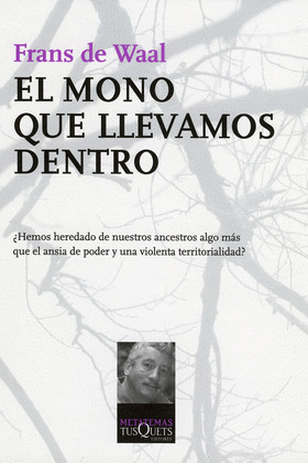 MONO QUE LLEVAMOS DENTRO, EL