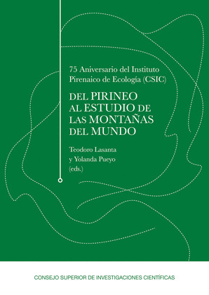 75 ANIVERSARIO DEL INSTITUTO PIRENAICO DE ECOLOGIA (CSIC): DEL PIRINEO AL ESTUDI