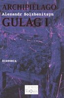 ARCHIPIELAGO GULAG. I (TIEMPO DE MEMORIA)