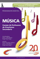CUERPO DE PROFESORES DE ENSEÑANZA SECUNDARIA. MÚSICA. PROGRAMACIÓN DIDÁCTICA