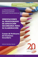 CUERPO DE PROFESORES DE ENSEÑANZA SECUNDARIA. LA PROGRAMACIÓN DIDÁCTICA BASADA E