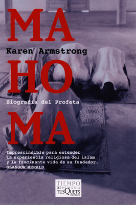 MAHOMA/BIOGRAFIA DEL PROFETA