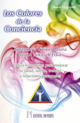 COLORES DE LA CONCIENCIA, LOS