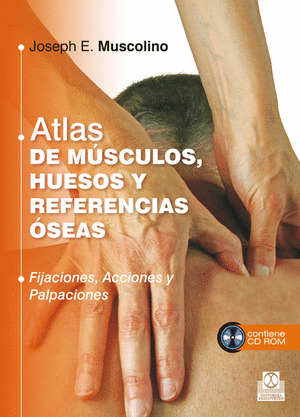 ATLAS DE MÚSCULOS, HUESOS Y REFERENCIAS ÓSEAS