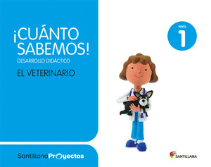 NIVEL 1 GUIA EL VETERINARIO CUANTO SABEMOS SANTILLANA