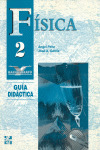 ASTRALIA XXI: FISICA, 2 BACH GUIA DIDCTICA