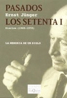 PASADOS LOS SETENTA I: RADIACIONES III, DIARIOS (1965-1970)