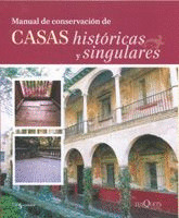 CONSERVACION DE CASAS HISTORICAS Y SINGULARES