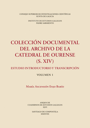 COLECCION DOCUMENTAL DEL ARCHIVO DE LA CATEDRAL DE OURENSE (S. XIV) : ESTUDIO IN