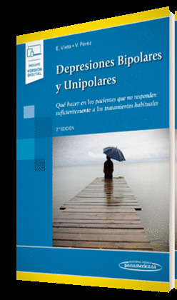 DEPRESIONES BIPOLARES Y UNIPOLARES (INCLUYE VERSION DIGITAL)