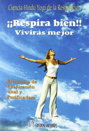 RESPIRA BIEN, VIVIRAS MEJOR