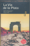 LA VIA DE LA PLATA