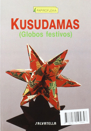 KUSUDAMAS (GLOBOS FESTIVOS) PAPIROFLEXIA