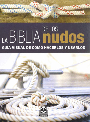BIBLIA DE LOS NUDOS, LA