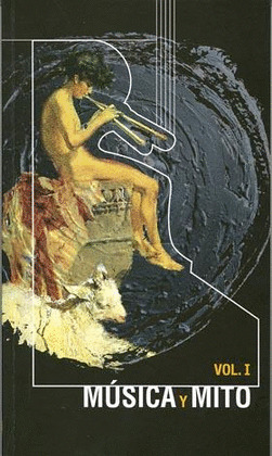 MÚSICA Y MITO VOL.I