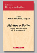 MERITOS O BOTIN OTROS RETOS JURIDICOS DEMOCRACIA