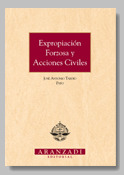 EXPROPIACION FORZOSA Y ACCIONES CIVILES