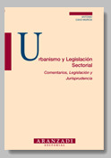 URBANISMO Y LEGISLACION SECTORIAL, COMENTARIOS, LEGISLACION Y