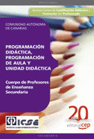 PROGRAMACIÓN DIDÁCTICA, PROGRAMACIÓN DE AULA Y UNIDAD DIDÁCTICA. CUERPO DE PROFE
